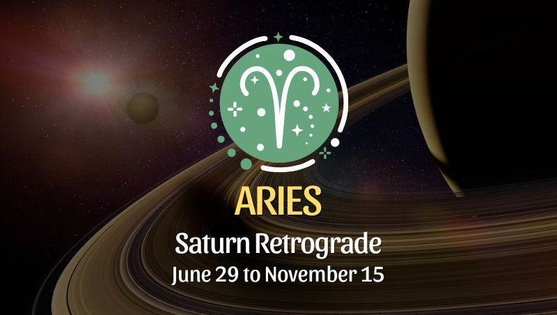 Aries - Saturn Retrograde Horoscope