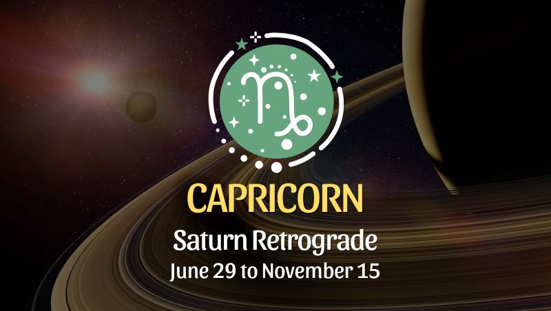 Capricorn - Saturn Retrograde Horoscope