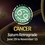 Cancer - Saturn Retrograde Horoscope