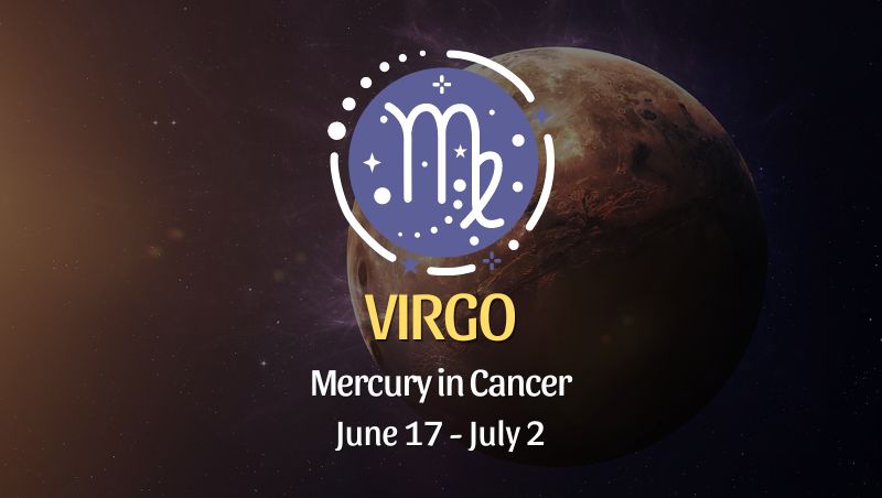 Virgo - Mercury in Cancer Horoscope