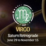 Virgo - Saturn Retrograde Horoscope