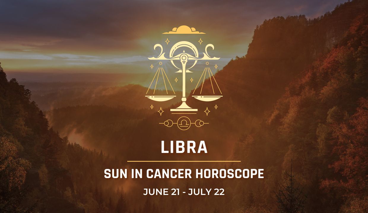 Libra - Sun in Cancer Horoscope 2024