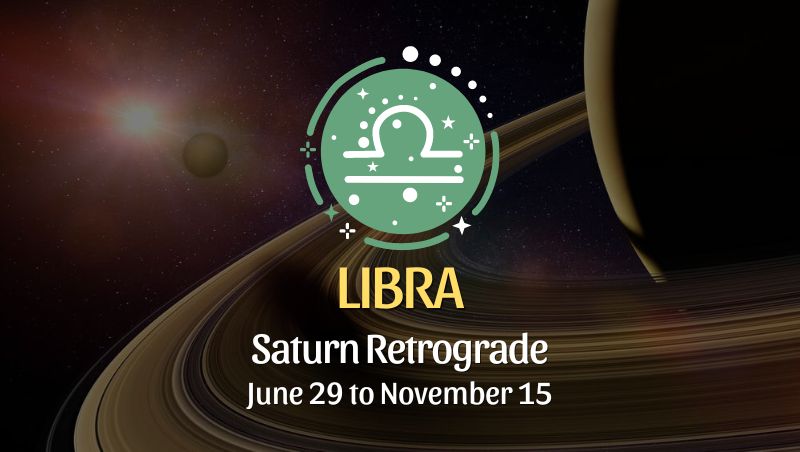 Libra - Saturn Retrograde Horoscope