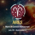 Aries: Mars in Gemini Horoscopes