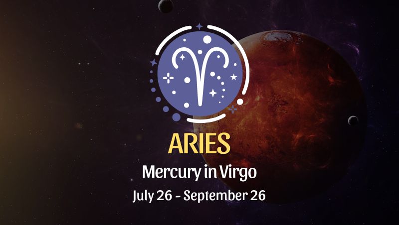 Aries: Mercury in Virgo Horoscope - July 26, 2024