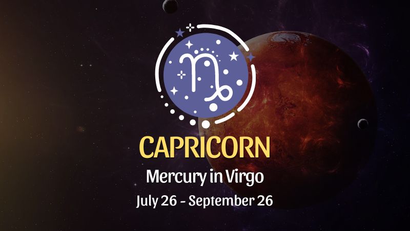 Capricorn: Mercury in Virgo Horoscope - July 26, 2024