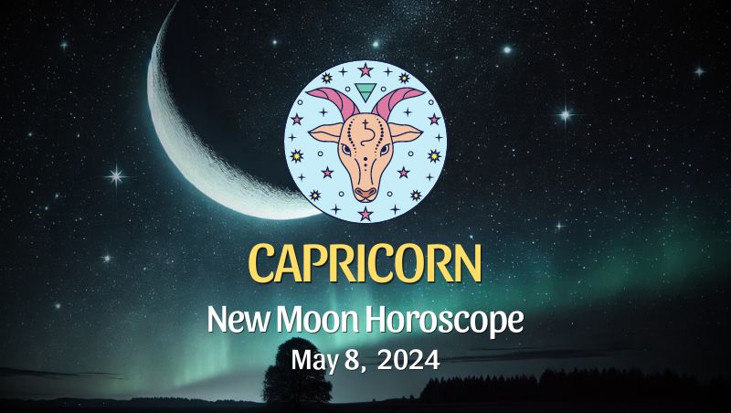 Capricorn: New Moon Horoscope August 4, 2024