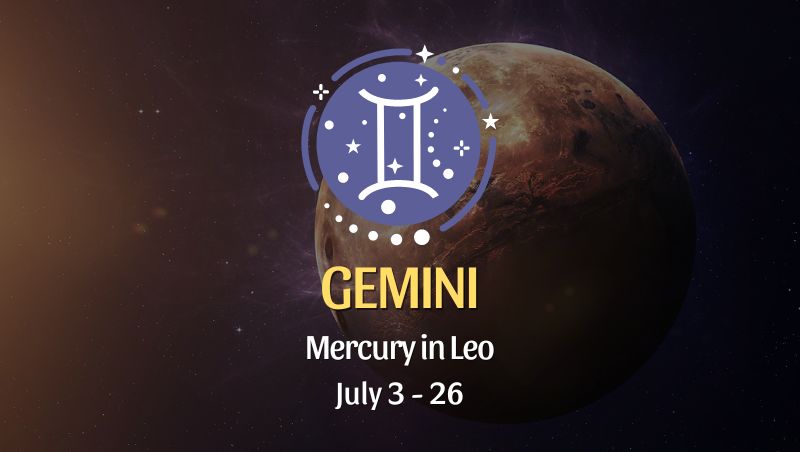 Gemini - Mercury in Leo Horoscope July 3 - 26