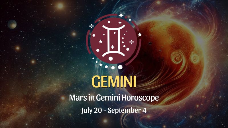 Gemini: Mars in Gemini Horoscopes