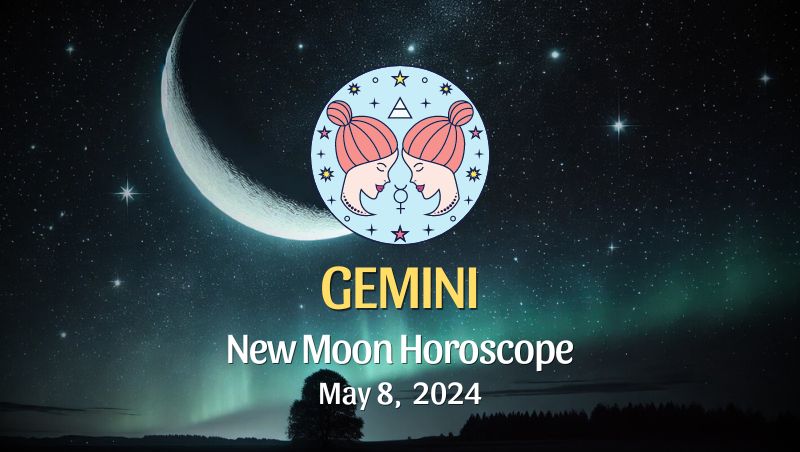 Gemini: New Moon Horoscope August 4, 2024