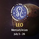 Leo - Mercury in Leo Horoscope July 3 - 26