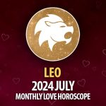 Leo - 2024 July Monthly Horoscope