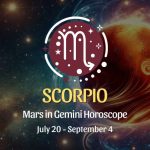 Scorpio: Mars in Gemini Horoscopes