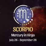 Scorpio: Mercury in Virgo Horoscope - July 26, 2024