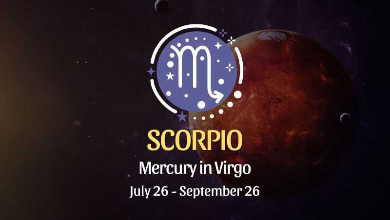 Scorpio: Mercury in Virgo Horoscope - July 26, 2024