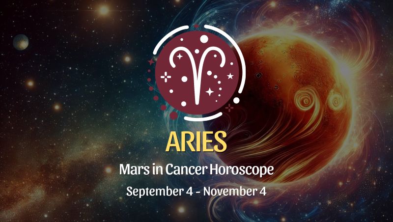 Aries: Mars in Cancer Horoscope September 4, 2024