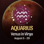 Aquarius: Venus in Virgo Horoscope