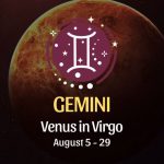 Gemini: Venus in Virgo Horoscope