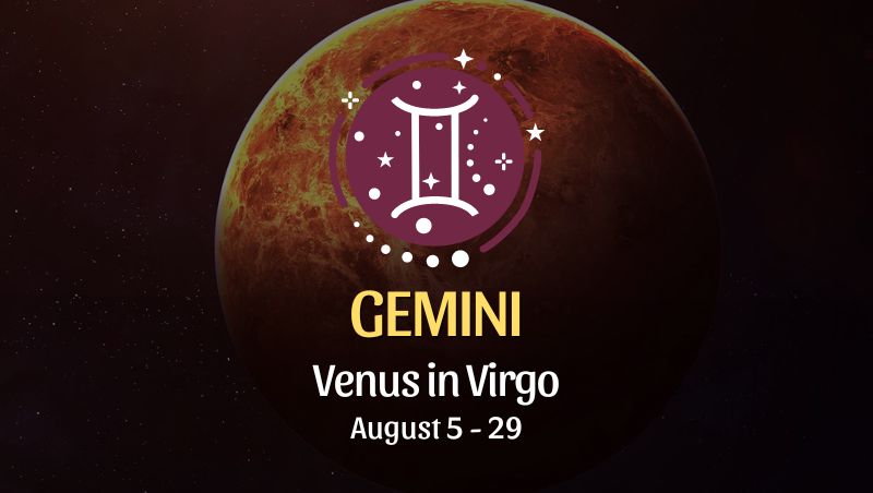 Gemini: Venus in Virgo Horoscope