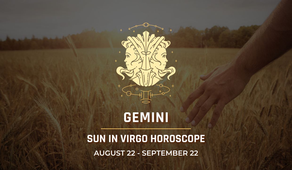 Gemini: Sun in Virgo Horoscope