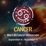 Cancer: Mars in Cancer Horoscope September 4, 2024