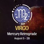 Virgo: Mercury Retrograde Horoscope - August 5 - 28