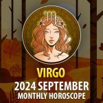 Virgo: 2024 September Monthly Horosocope