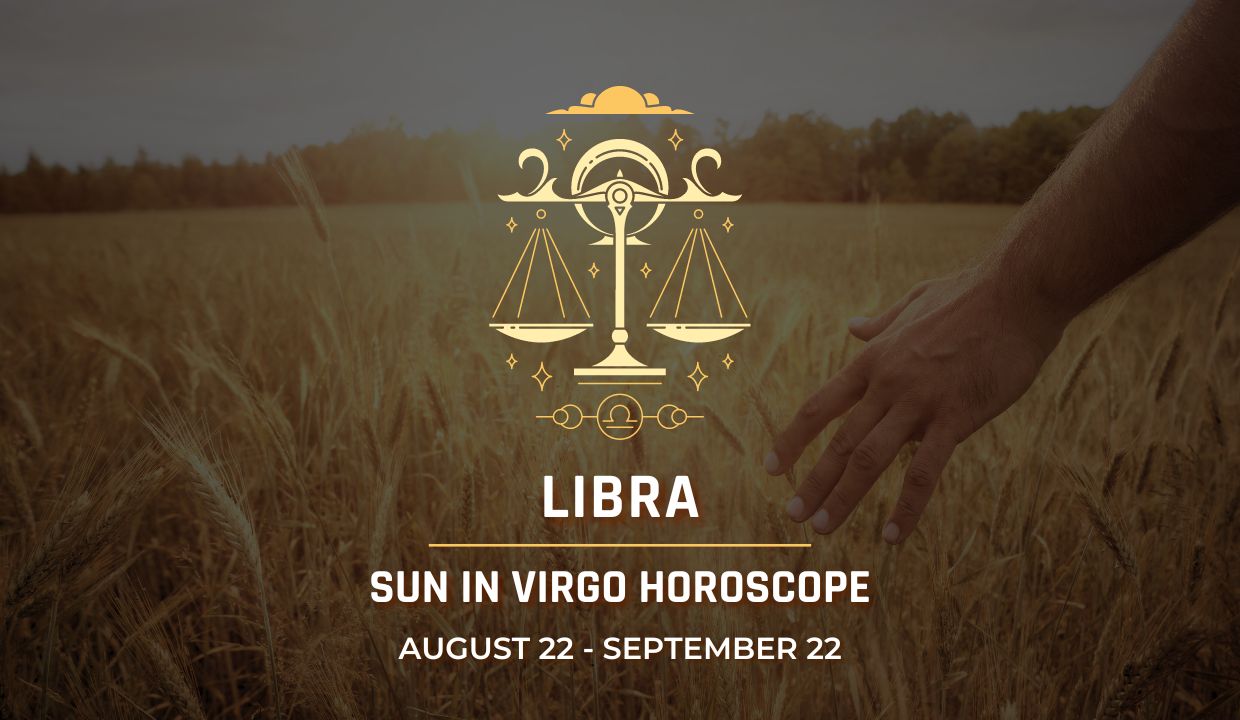 Libra: Sun in Virgo Horoscope