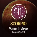 Scorpio: Venus in Virgo Horoscope