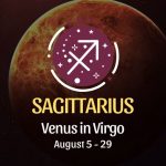 Sagittarius: Venus in Virgo Horoscope