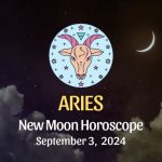 Aries: New Moon Horoscope September 3, 2024