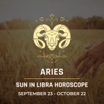 Aries: Sun in Libra Horoscope