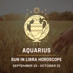 Aquarius: Sun in Libra Horoscope