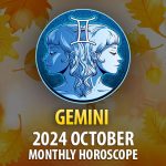 Gemini: 2024 October Monthly Horoscope