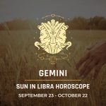 Gemini: Sun in Libra Horoscope