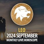 Leo: 2024 September Monthly Love Horoscope