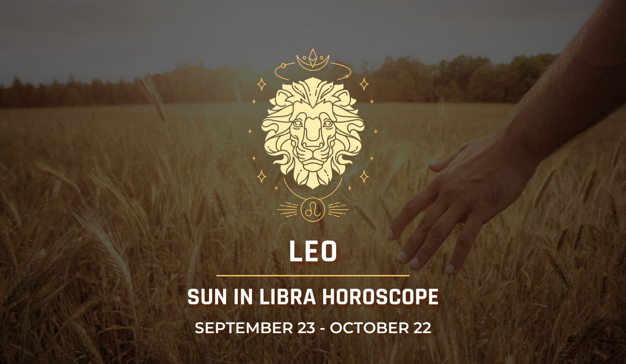 Leo: Sun in Libra Horoscope