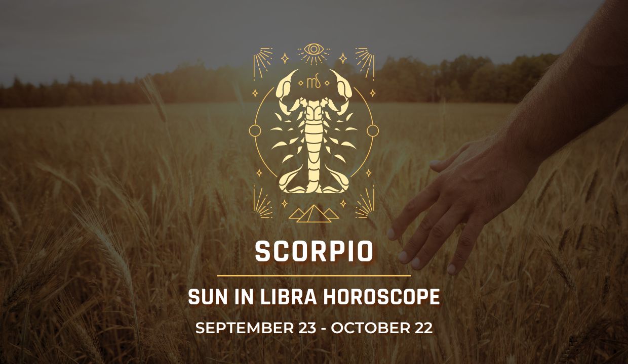 Scorpio: Sun in Libra Horoscope