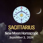 Sagittarius: New Moon Horoscope September 3, 2024