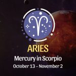 Aries: Mercury in Scorpio Horoscope