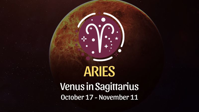 Aries: Venus in Sagittarius - October 17, 2024