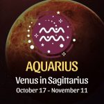 Aquarius: Venus in Sagittarius - October 17, 2024