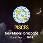 Pisces: New Moon Horoscope - November 1, 2024