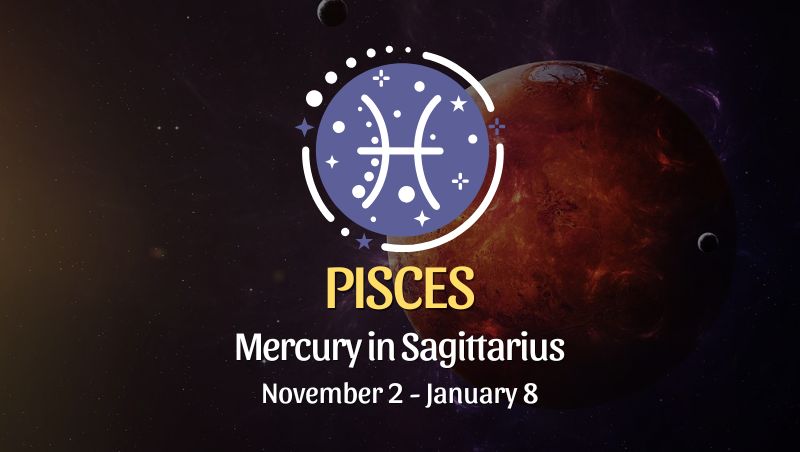 Pisces: Mercury in Sagittarius Horoscope - November 2, 2024