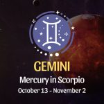 Gemini: Mercury in Scorpio Horoscope