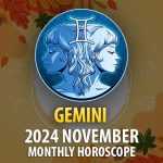 Gemini: 2024 November Monthly Horoscope