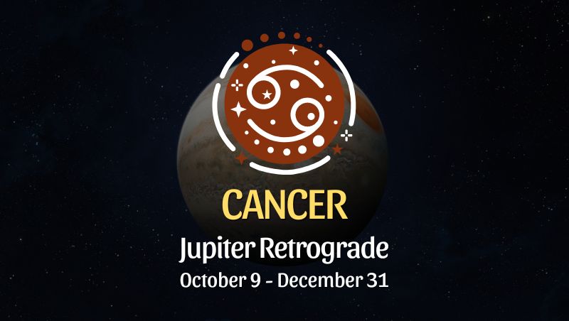 Cancer: Jupiter Retrograde Horoscope