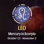 Leo: Mercury in Scorpio Horoscope