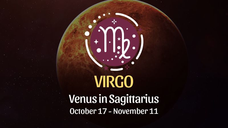 Virgo: Venus in Sagittarius - October 17, 2024