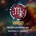 Virgo: Mars in Leo Horoscope - November 4, 2024